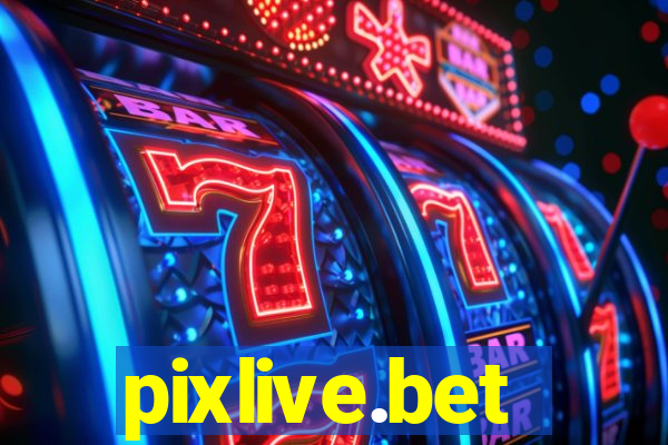 pixlive.bet