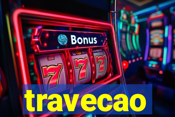 travecao