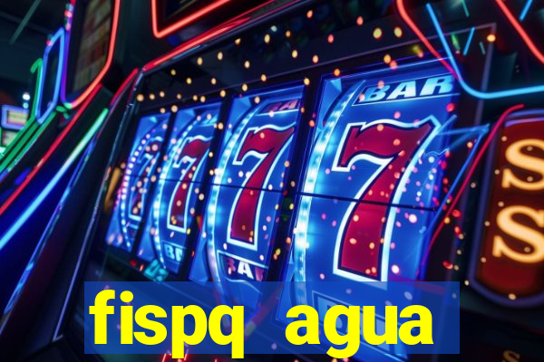 fispq agua sanitaria romax