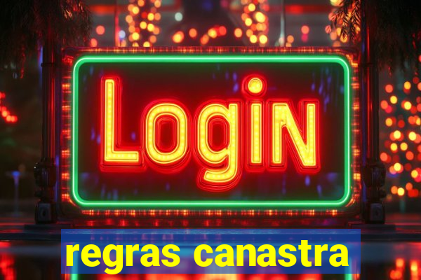 regras canastra
