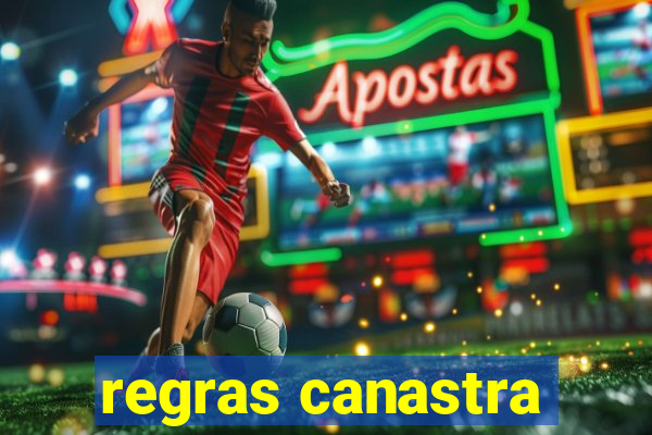 regras canastra