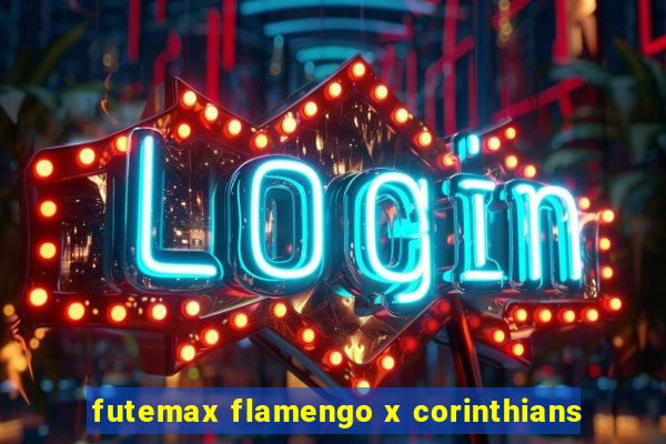 futemax flamengo x corinthians