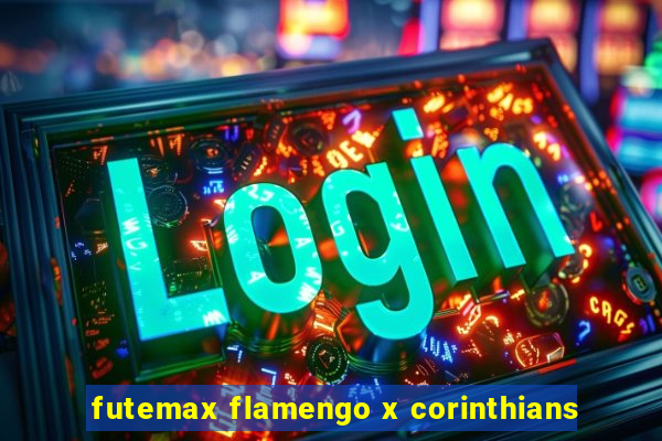 futemax flamengo x corinthians