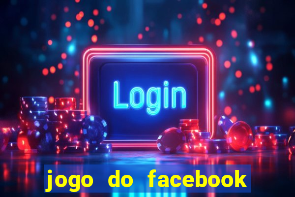 jogo do facebook candy crush saga