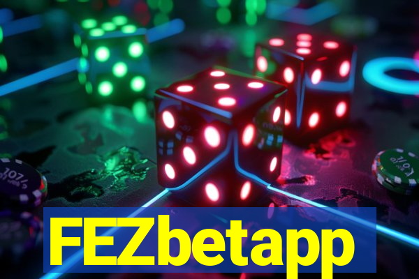 FEZbetapp