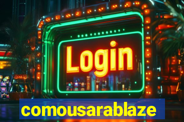 comousarablaze
