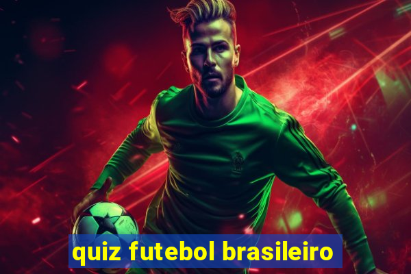 quiz futebol brasileiro