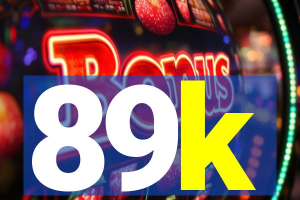 89k