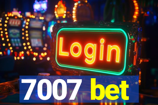 7007 bet