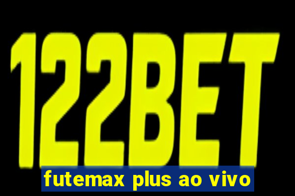 futemax plus ao vivo