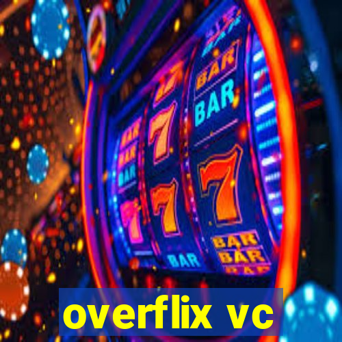 overflix vc