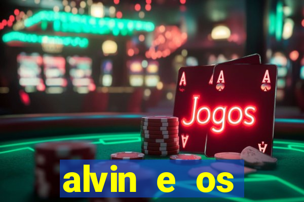 alvin e os esquilos esquiletes nomes