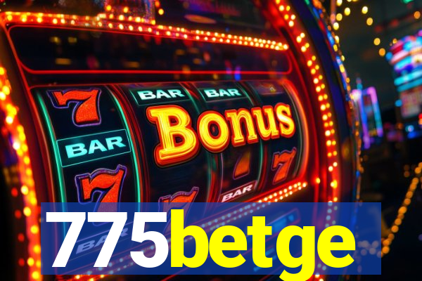 775betge
