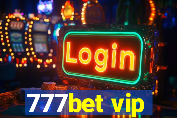777bet vip