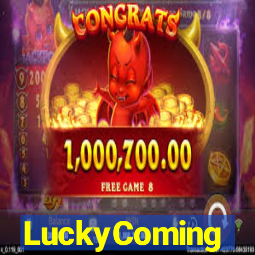 LuckyComing