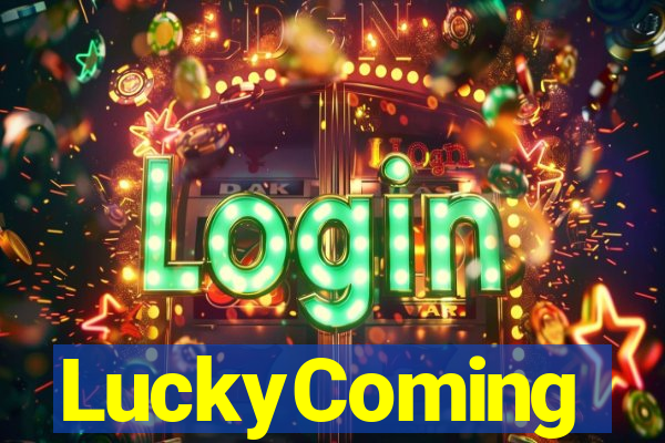 LuckyComing