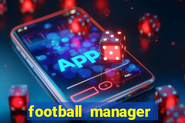 football manager 2024 crack status