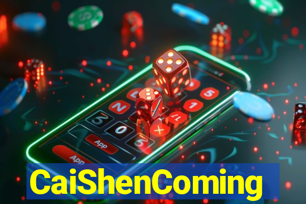 CaiShenComing