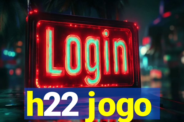 h22 jogo
