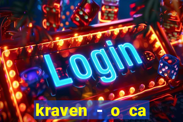 kraven - o ca ador filme completo dublado pobreflix