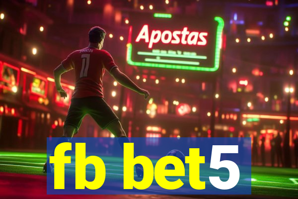 fb bet5