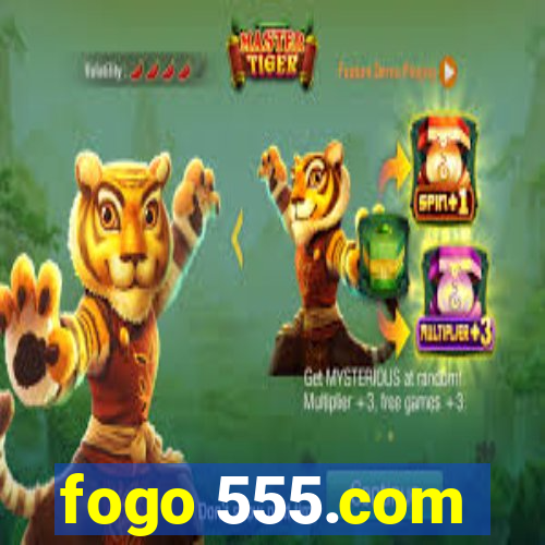 fogo 555.com