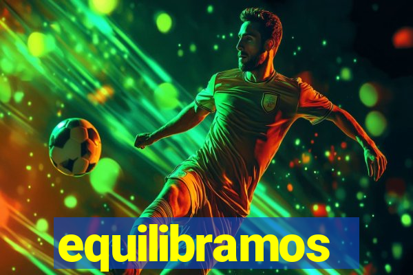 equilibramos