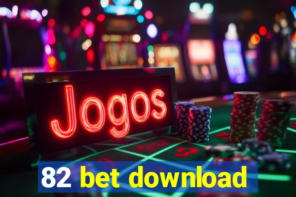 82 bet download