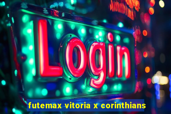 futemax vitoria x corinthians