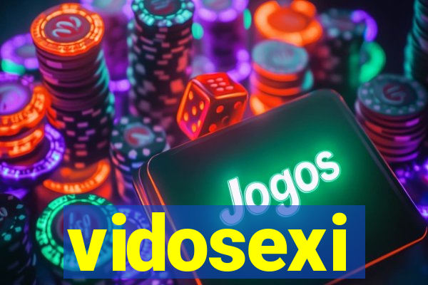 vidosexi