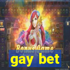 gay bet