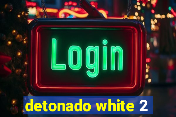 detonado white 2