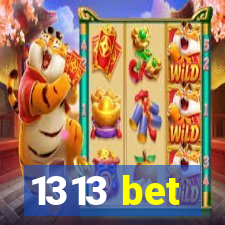 1313 bet