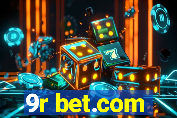 9r bet.com