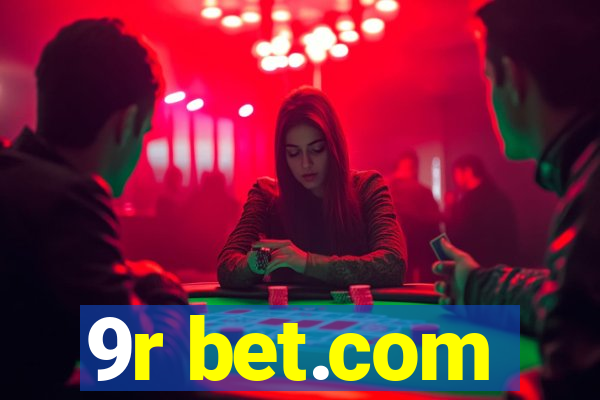 9r bet.com
