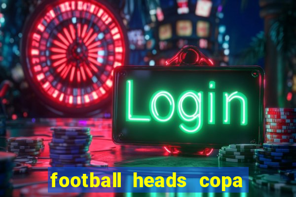 football heads copa libertadores 2015