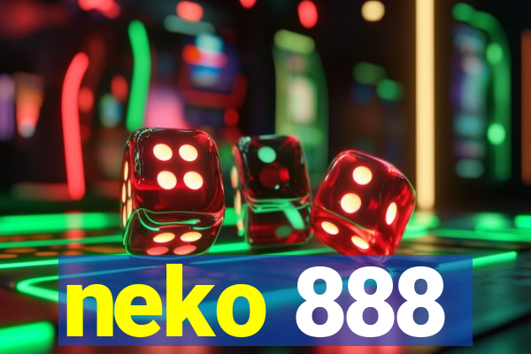 neko 888