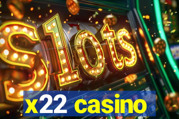 x22 casino