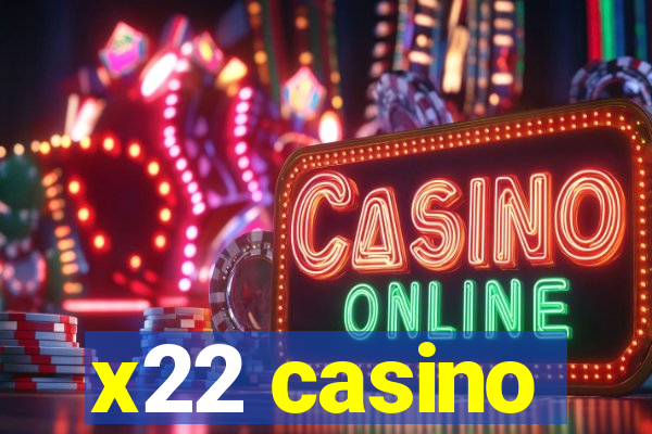 x22 casino