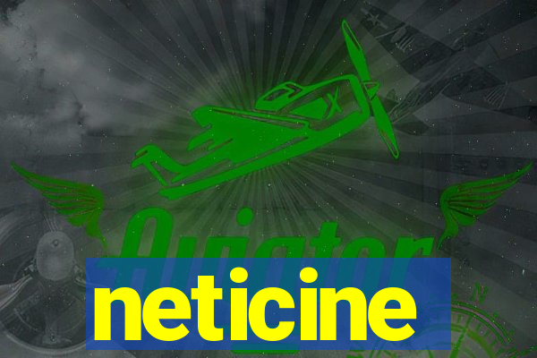 neticine