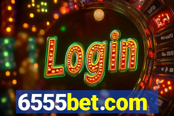 6555bet.com