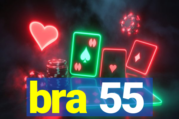 bra 55
