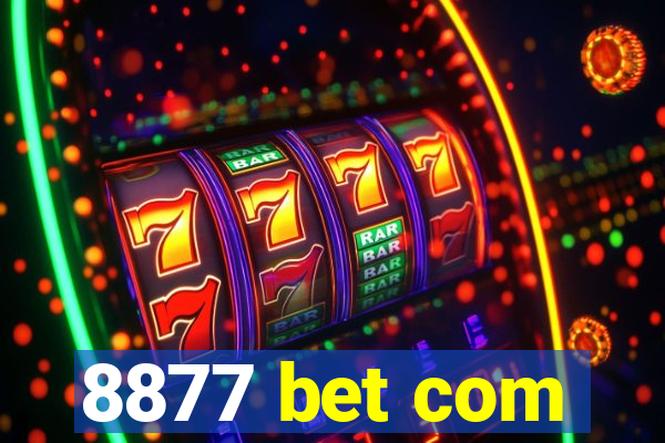 8877 bet com
