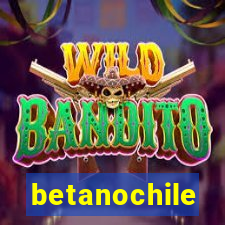 betanochile