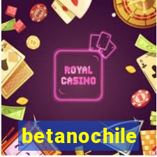 betanochile