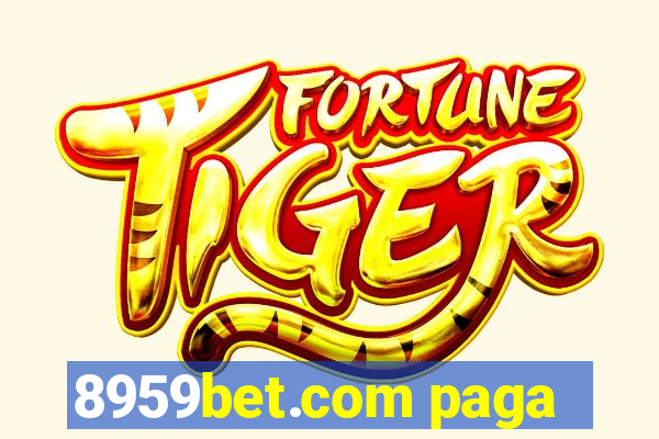 8959bet.com paga