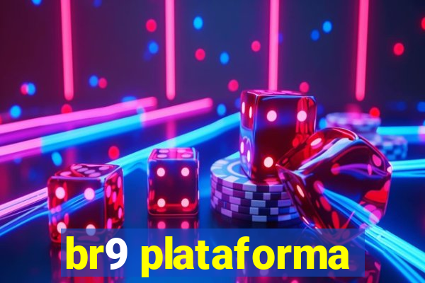 br9 plataforma