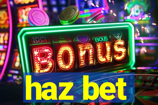 haz bet