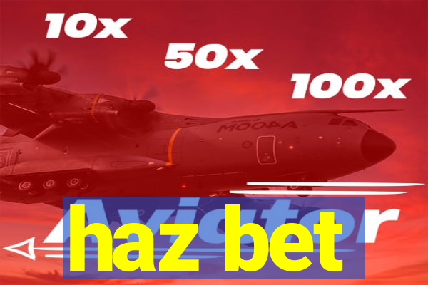 haz bet