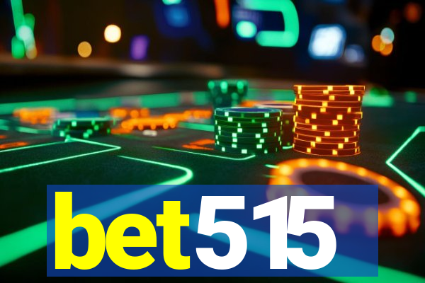 bet515